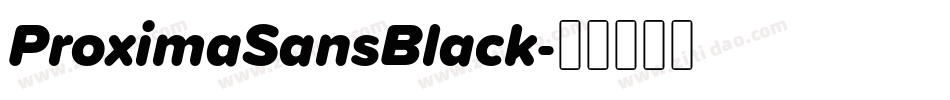 ProximaSansBlack字体转换