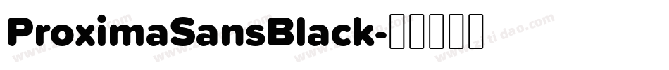 ProximaSansBlack字体转换