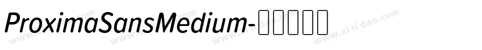 ProximaSansMedium字体转换
