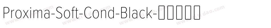 Proxima-Soft-Cond-Black字体转换
