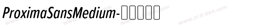 ProximaSansMedium字体转换