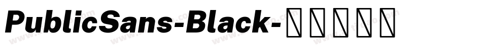 PublicSans-Black字体转换