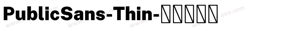 PublicSans-Thin字体转换