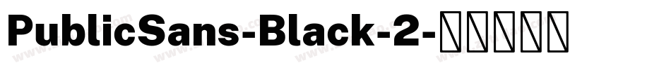 PublicSans-Black-2字体转换