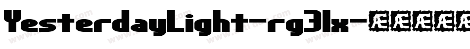 YesterdayLight-rg31x字体转换 YesterdayLight-rg31x字体转换