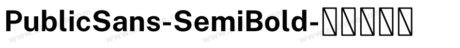 PublicSans-SemiBold字体转换