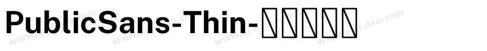 PublicSans-Thin字体转换