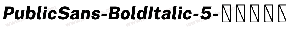 PublicSans-BoldItalic-5字体转换
