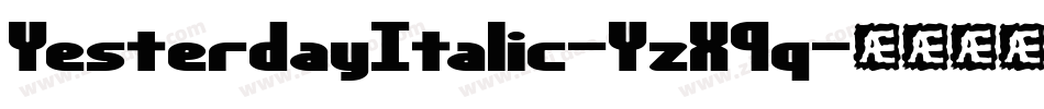YesterdayItalic-YzX9q字体转换