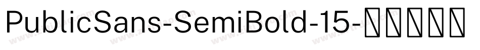 PublicSans-SemiBold-15字体转换