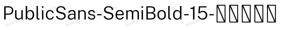 PublicSans-SemiBold-15字体转换