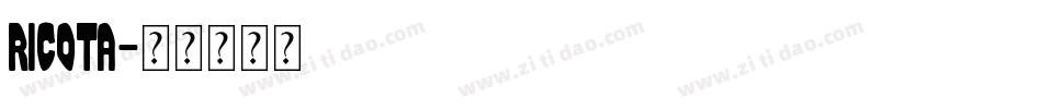 Ricota字体转换
