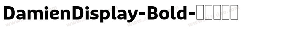 DamienDisplay-Bold字体转换