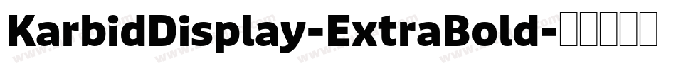 KarbidDisplay-ExtraBold字体转换