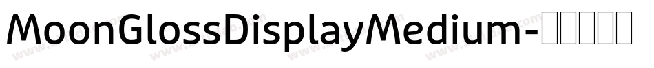 MoonGlossDisplayMedium字体转换