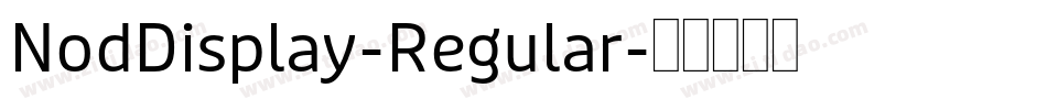 NodDisplay-Regular字体转换