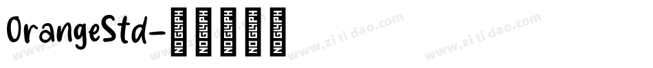 OrangeStd字体转换