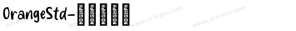 OrangeStd字体转换