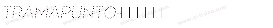 TRAMAPUNTO字体转换