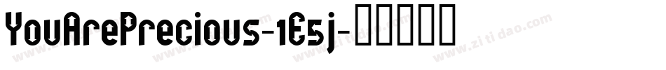 YouArePrecious-1E5j字体转换