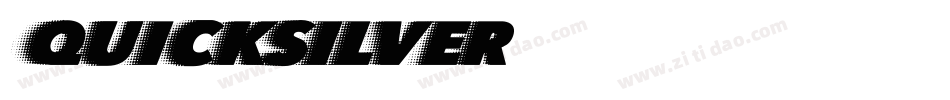 QUICKSILVER字体转换