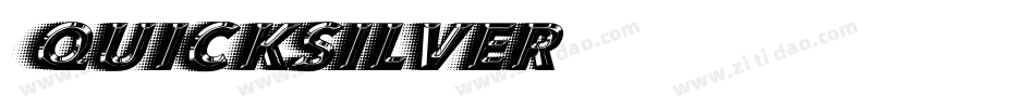 QUICKSILVER字体转换