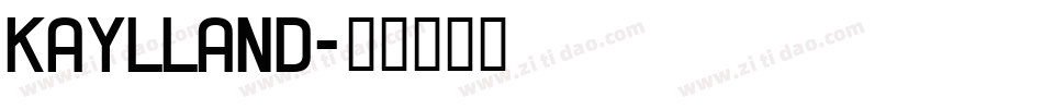 Kaylland字体转换
