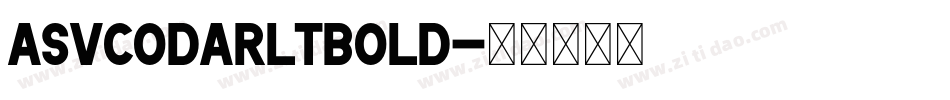 ASVCodarLTBold字体转换