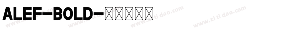 Alef-Bold字体转换