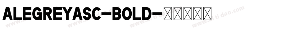 AlegreyaSC-Bold字体转换