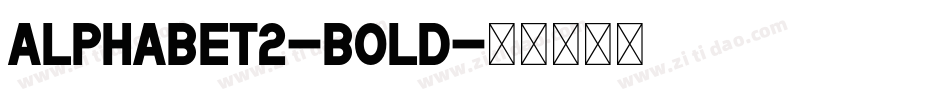 Alphabet2-Bold字体转换