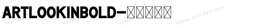 ArtlookinBold字体转换