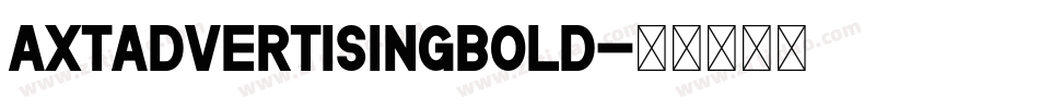 AxtadvertisingBold字体转换