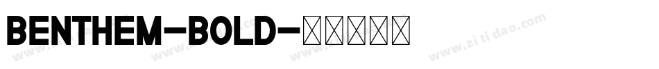Benthem-Bold字体转换