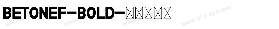 BetonEF-Bold字体转换