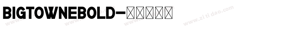 BigtowneBold字体转换
