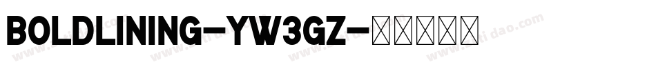 BoldLining-yw3GZ字体转换
