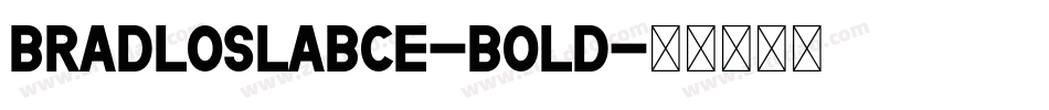 BradloSlabCE-Bold字体转换
