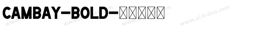 Cambay-Bold字体转换