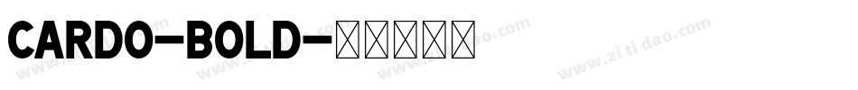 Cardo-Bold字体转换