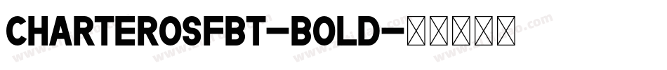 CharterOSFBT-Bold字体转换