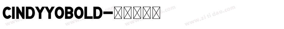 CindyyoBold字体转换