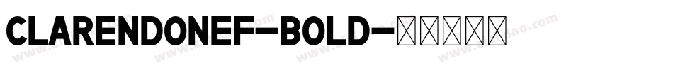 ClarendonEF-Bold字体转换