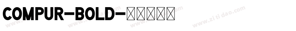 Compur-Bold字体转换