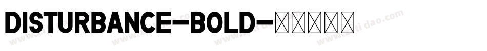 Disturbance-Bold字体转换