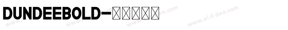 DundeeBold字体转换