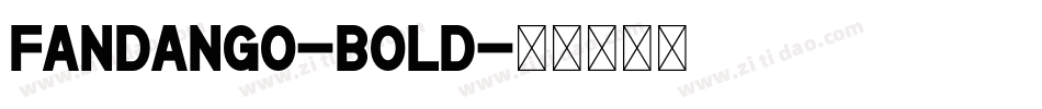 Fandango-Bold字体转换