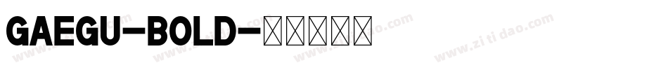 Gaegu-Bold字体转换
