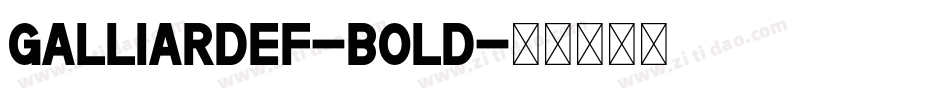 GalliardEF-Bold字体转换
