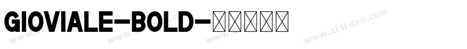 Gioviale-Bold字体转换